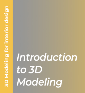 Introduction to 3D Modeling